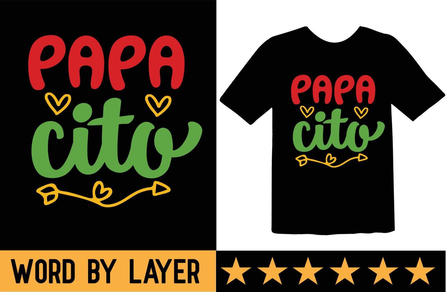 Papa cito svg t shirt design vector