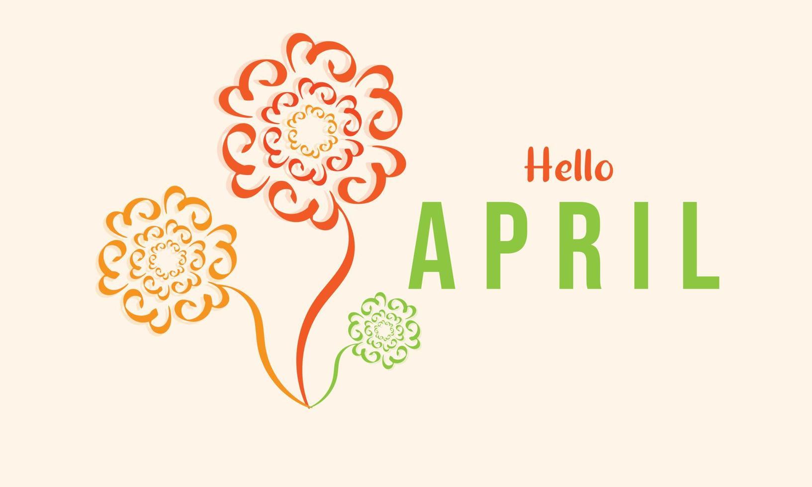 Hello April. April month vector with flowers  Decoration background. Design template celebration.