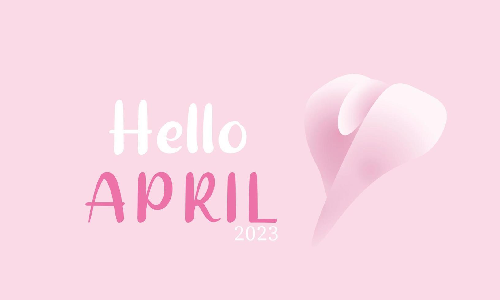 Hello April. April month vector with flowers  Decoration background. Design template celebration.