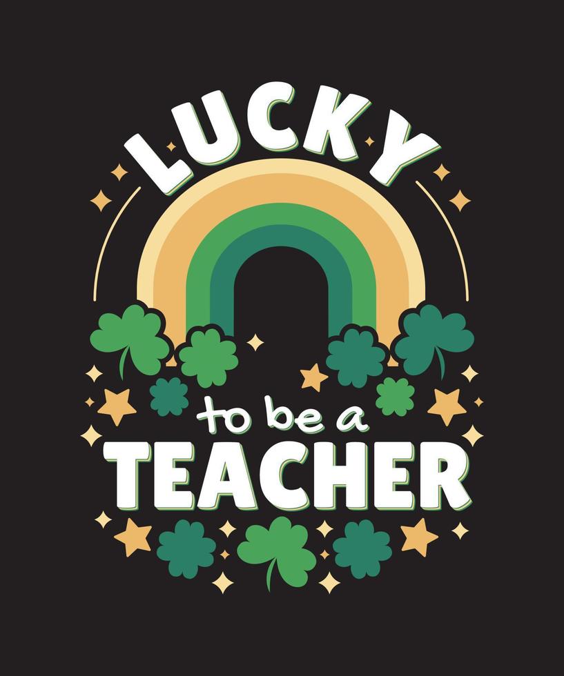 Lucky to be a Teacher Retro t-shirt 2023 design testooo vector