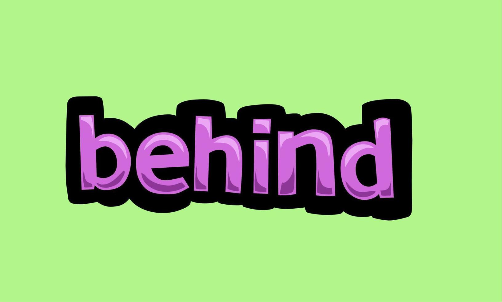 behind writing vector design on a green background