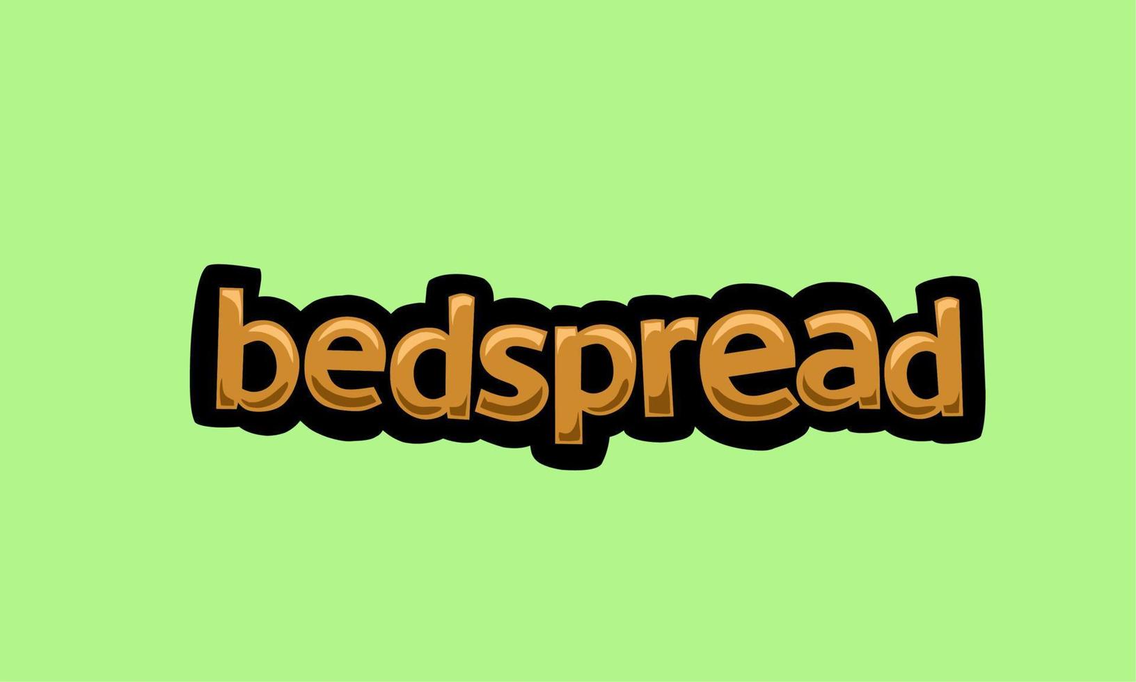 bedspread writing vector design on a green background