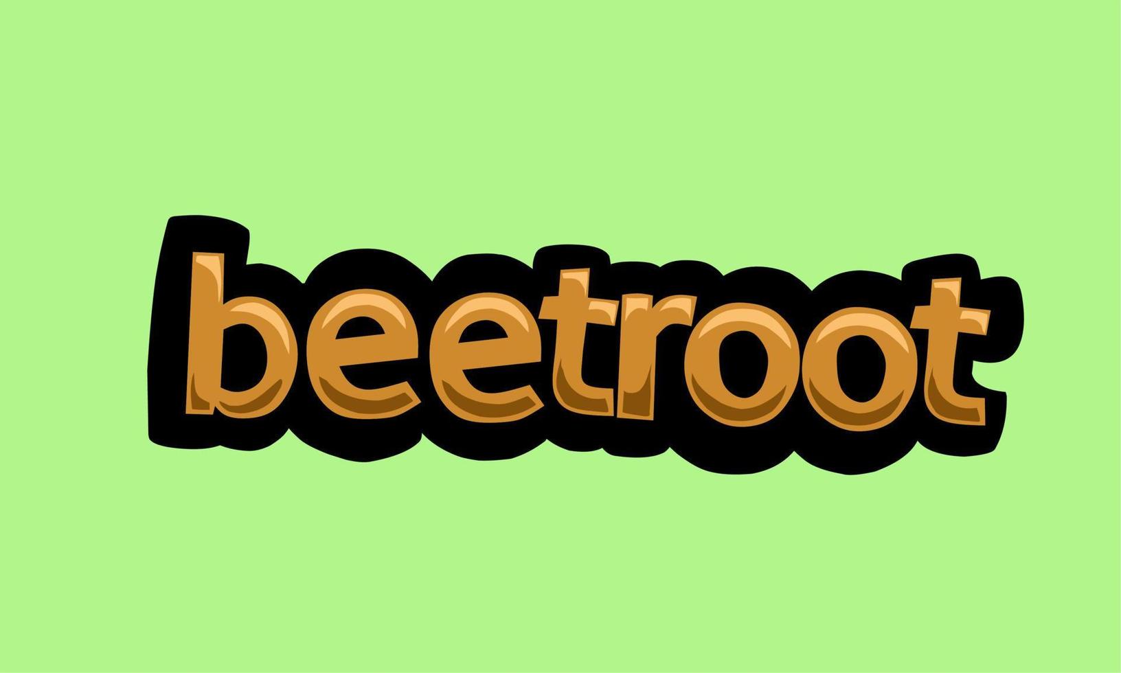 beetroot writing vector design on a green background