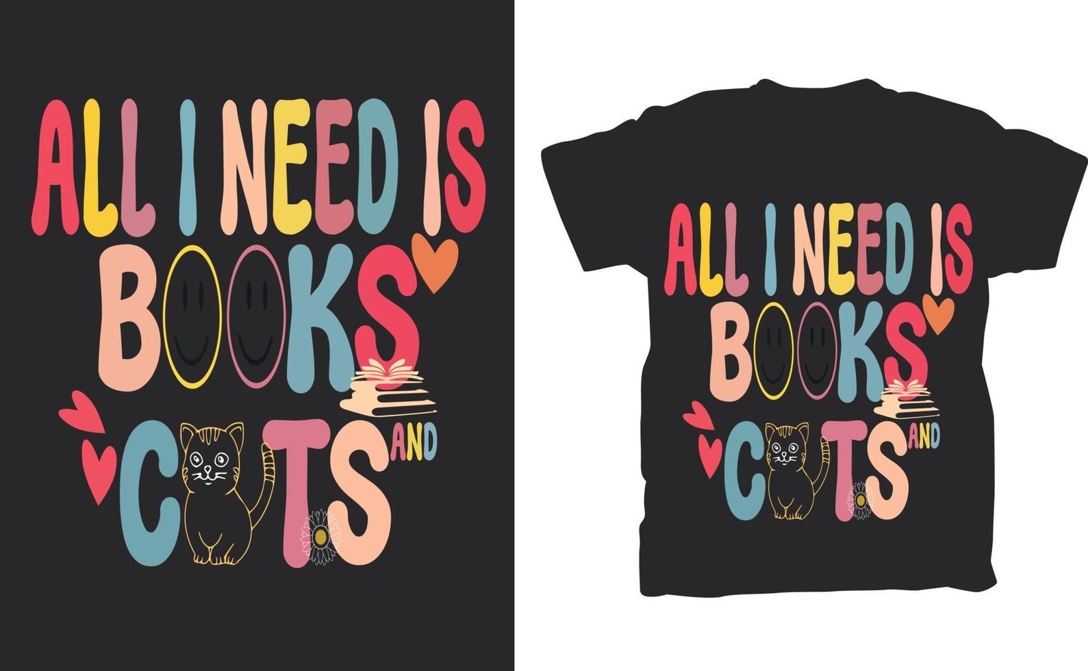 todas yo necesitar es libros y gatos cuello en v camiseta vector