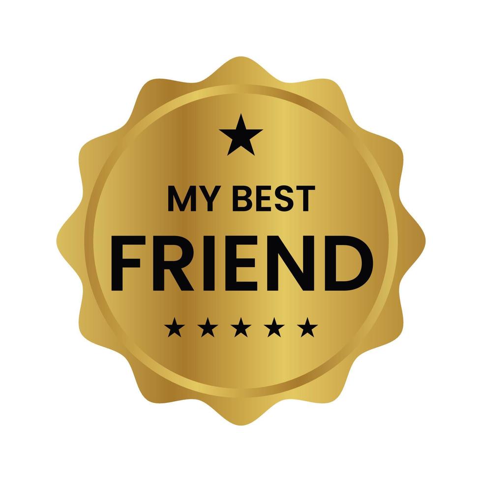 my best friend badge, seal, label, tag, stamp vector illustration