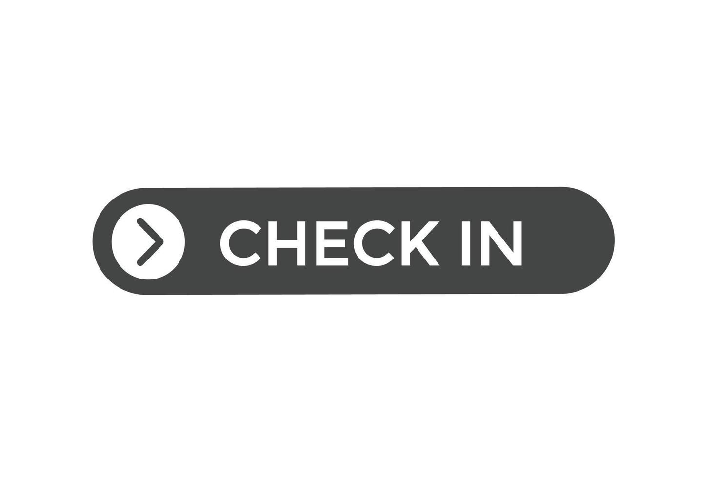 check in button vectors.sign label speech bubble check in vector