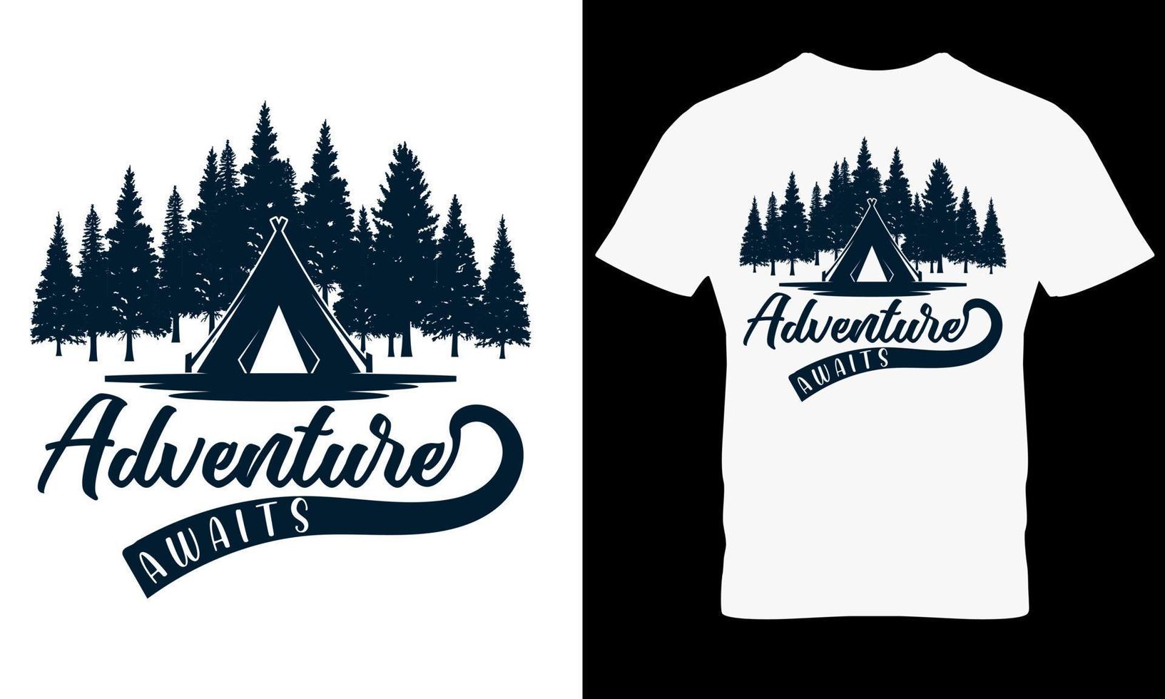 Adventure awaits t shirt design vector