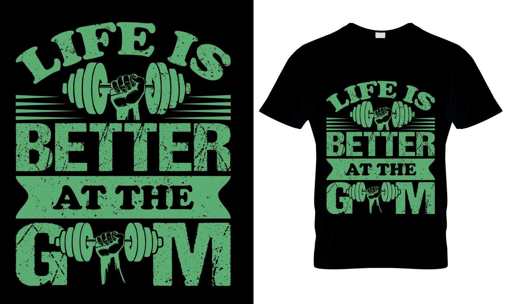 vida es mejor a el gimnasio camisa diseño vector