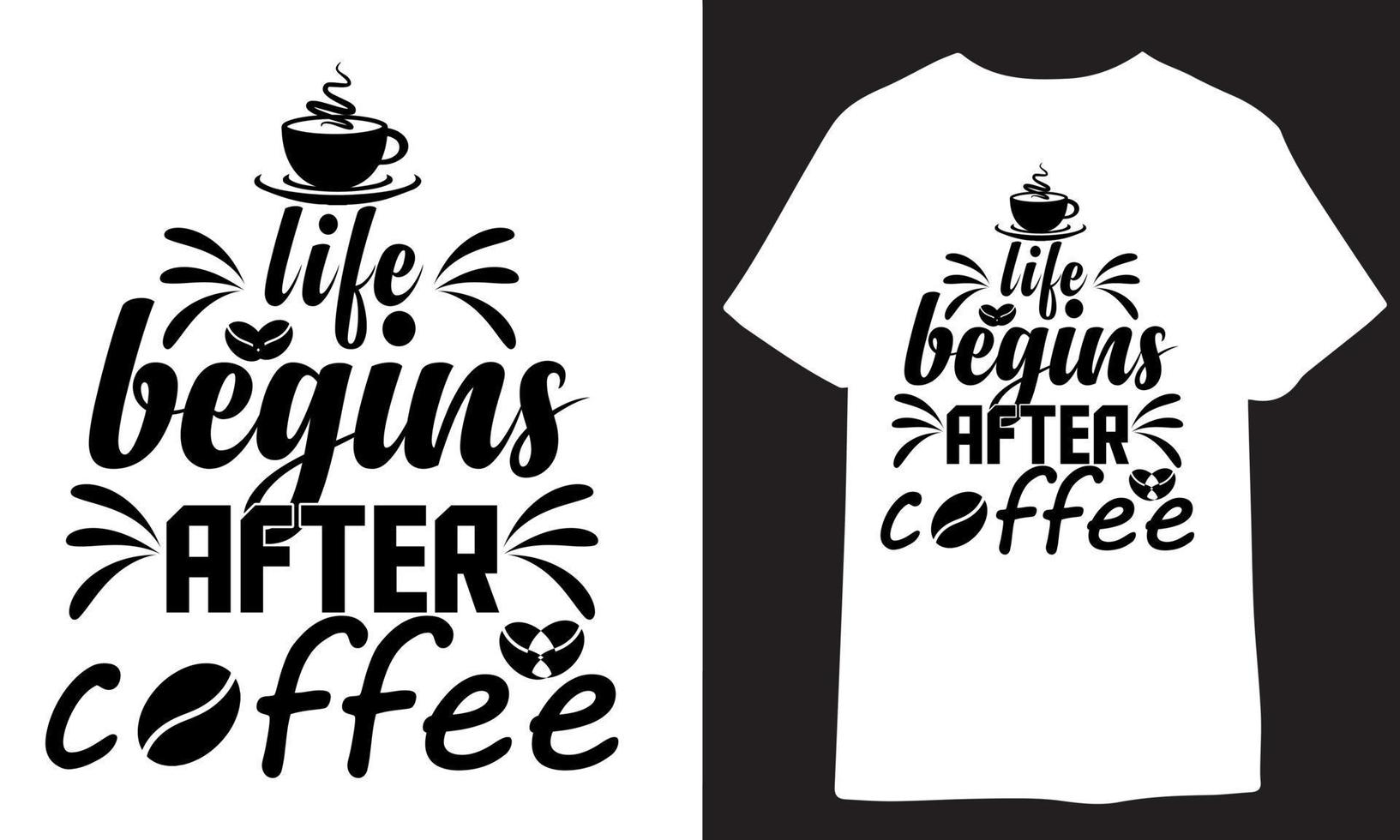 vida comienza después café t camisa , dama ts herir diseño vector