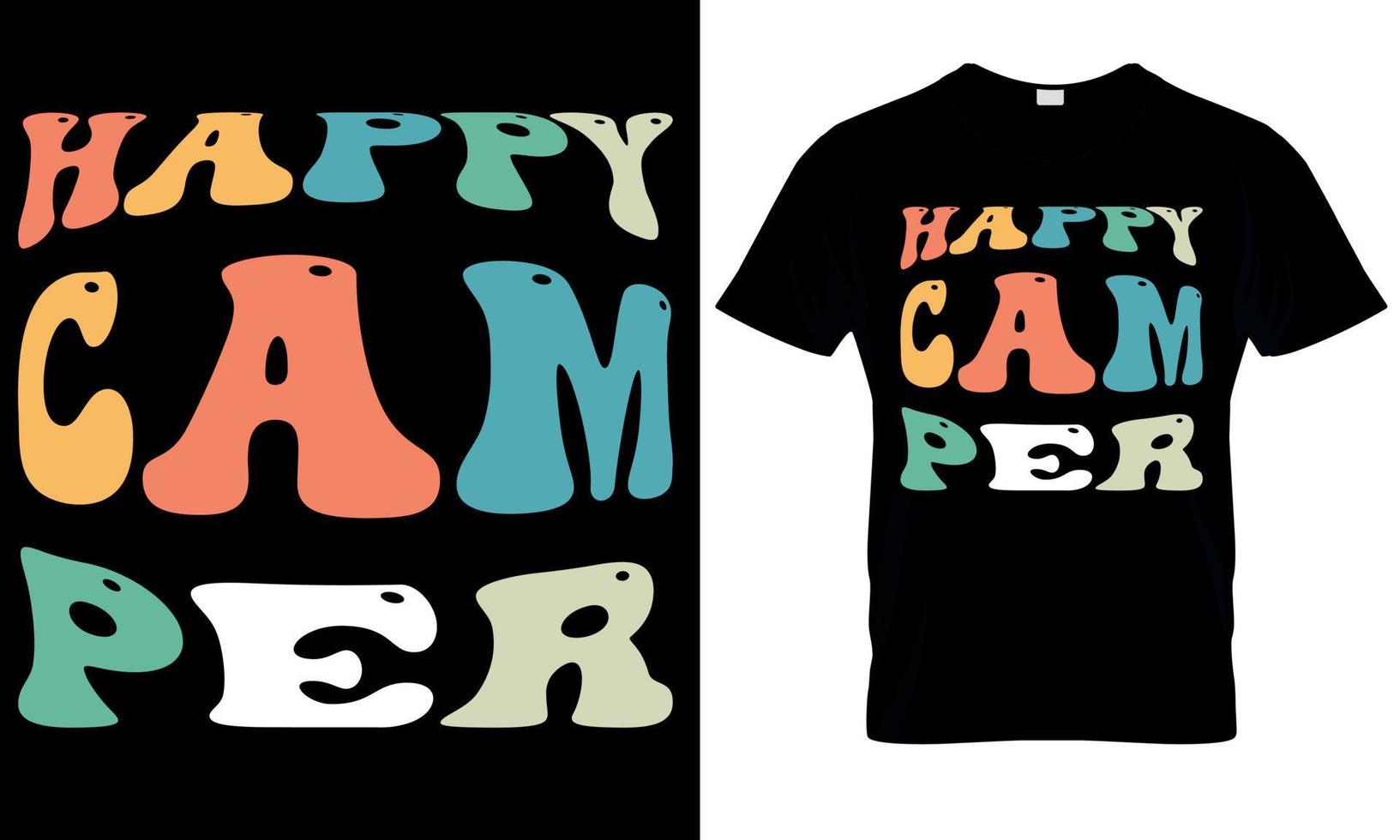 A t shirt that says Happy Camper on it vector