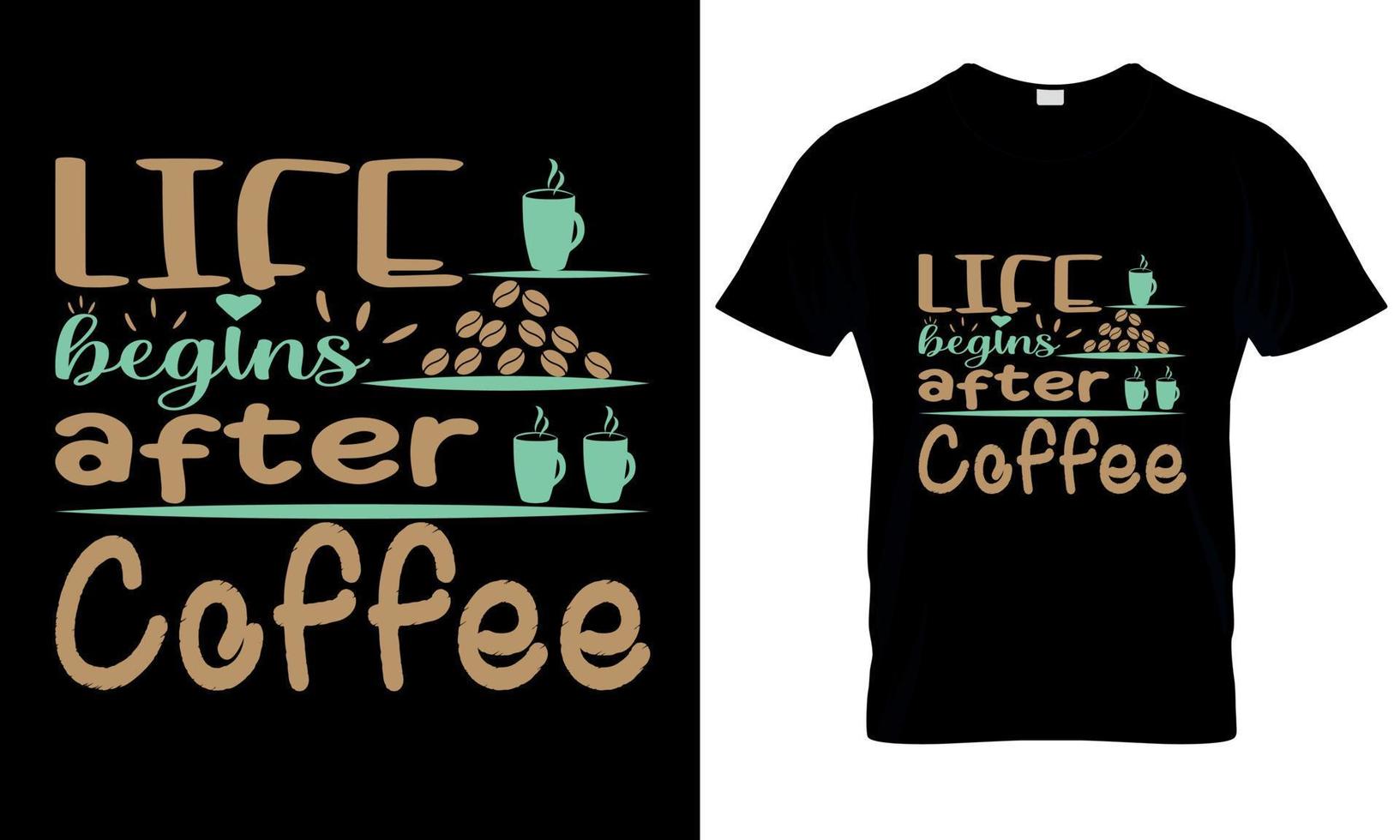 vida comienza después café t camisa , dama ts herir diseño vector