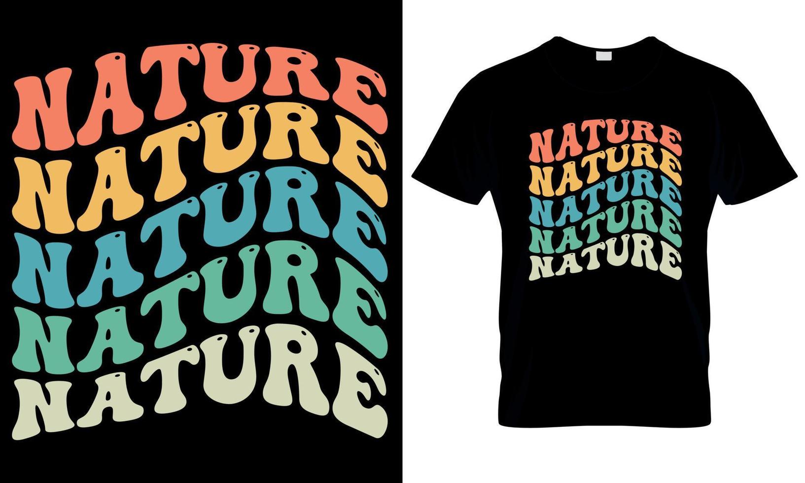 A t - shirt that says nature on it vector