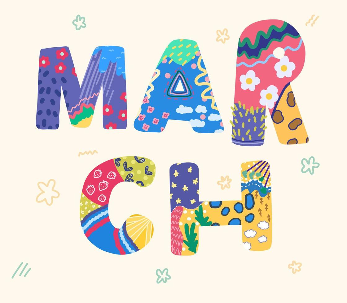 March inscription. Letters painted decorative vector