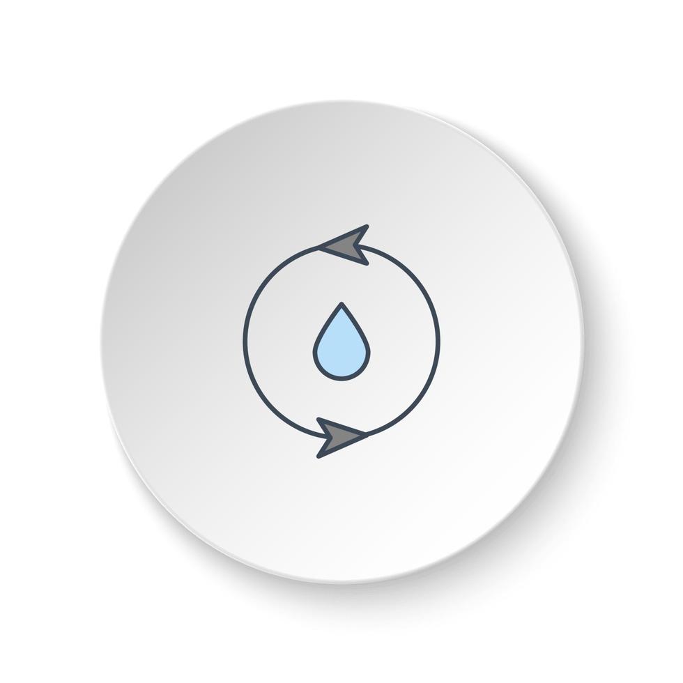 Round button for web icon, eco, water. Button banner round, badge interface for application illustration on white background vector