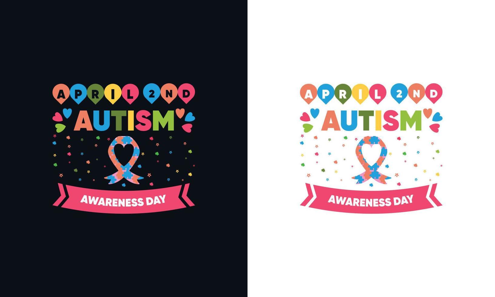 April 2nd autism awareness day. Autism t-shirt design template vector