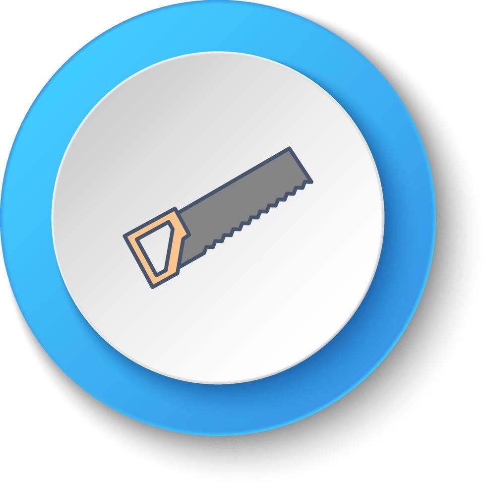 Round button for web icon, bade saw, building. Button banner round, badge interface for application illustration . vector