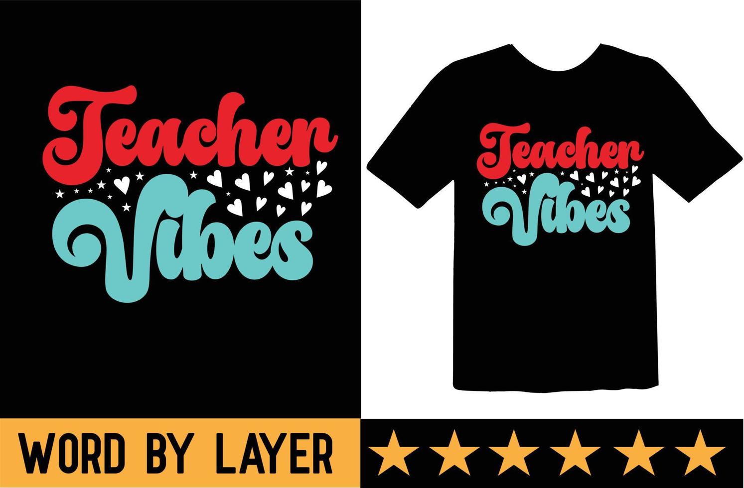 Teacher Vibes svg t shirt design vector