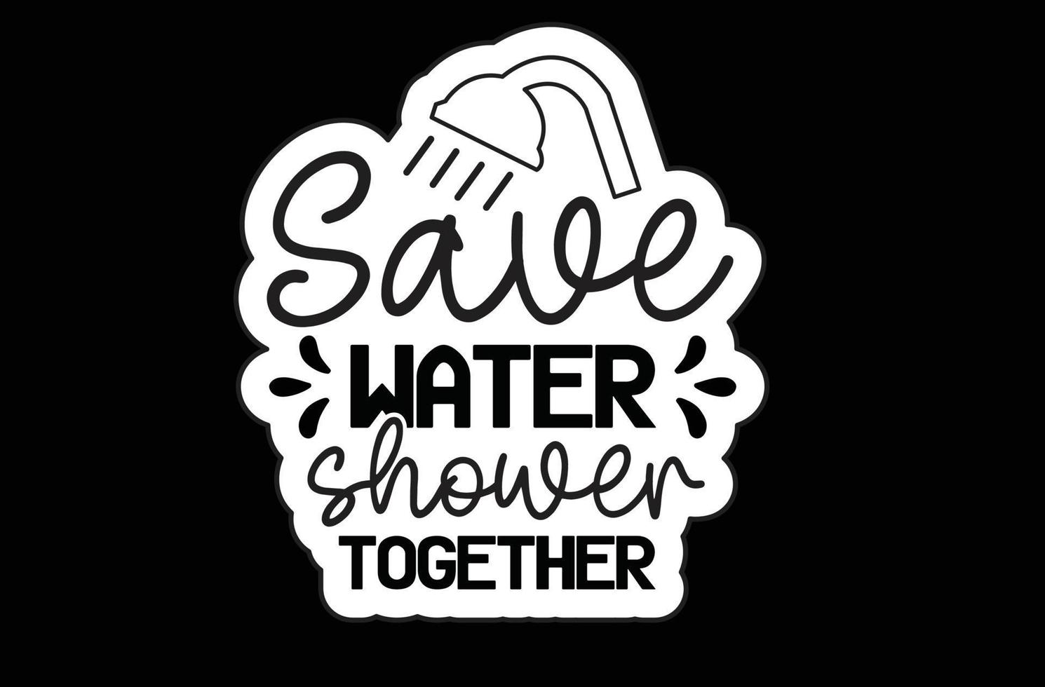salvar agua ducha juntos svg pegatina diseño vector