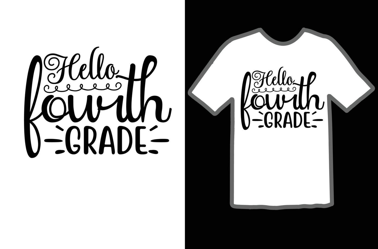 Hello fourth grade svg t shirt design vector