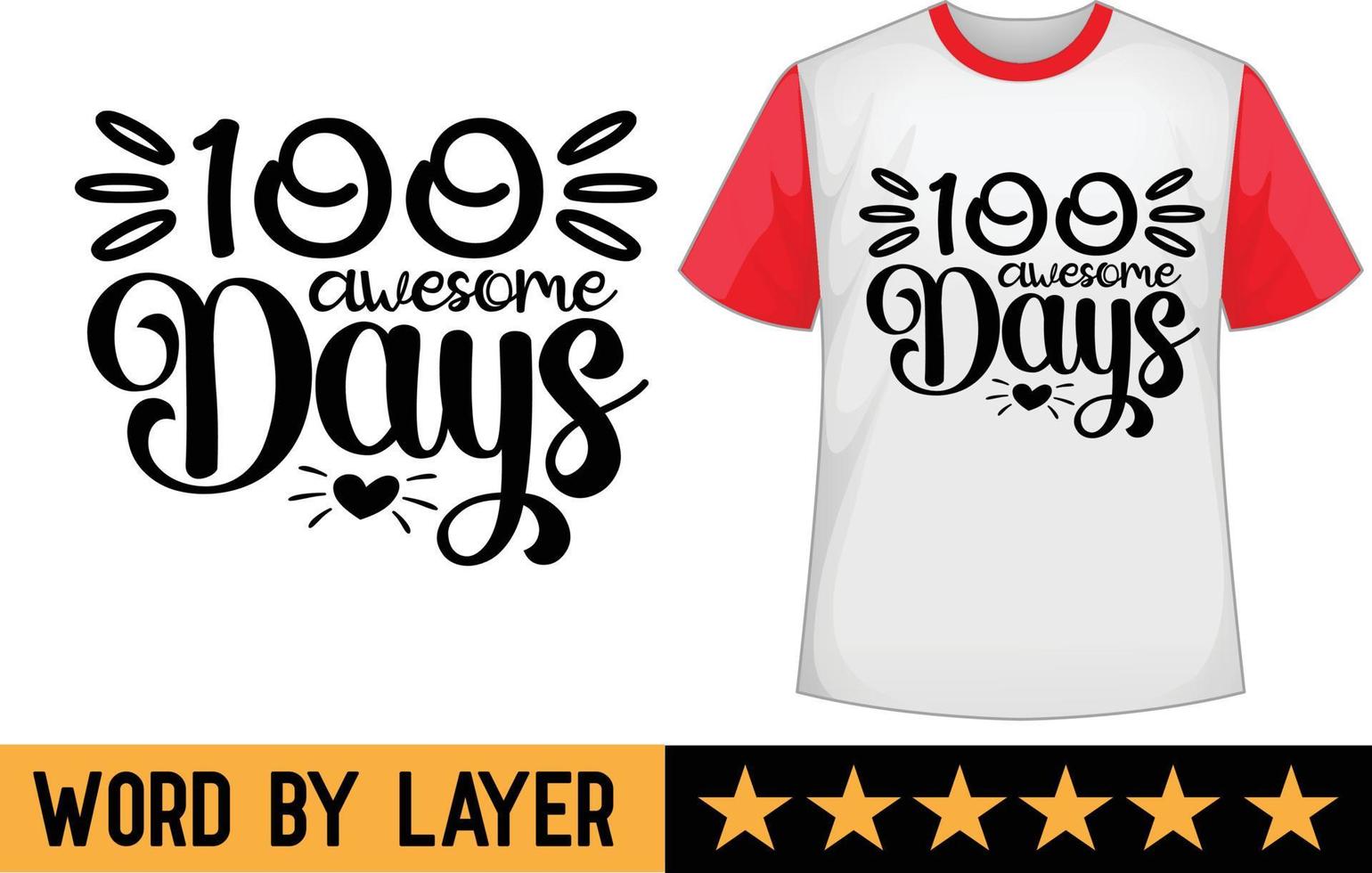 100 increíble dias svg t camisa diseño vector