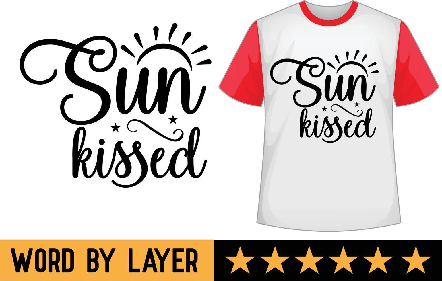 Sun kissed svg t shirt design vector