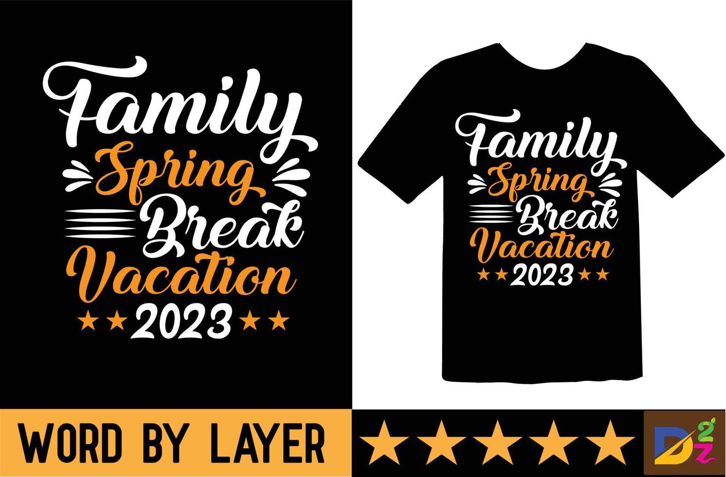 Family spring break vacation 2023 svg t shirt design vector