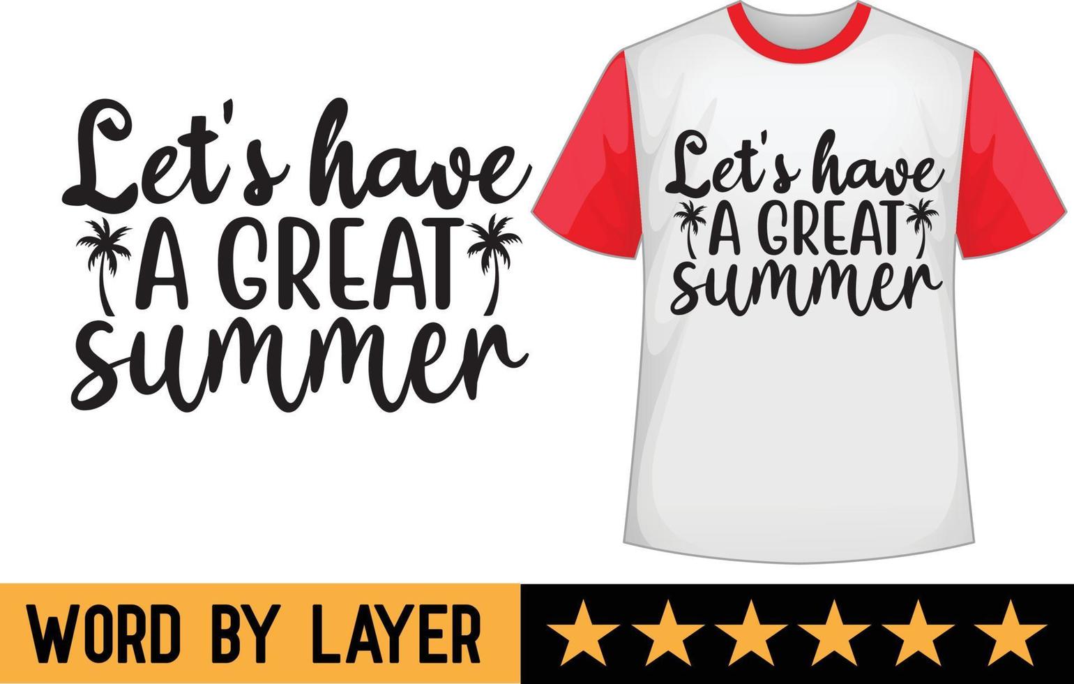 vamos tener un genial verano svg t camisa diseño vector