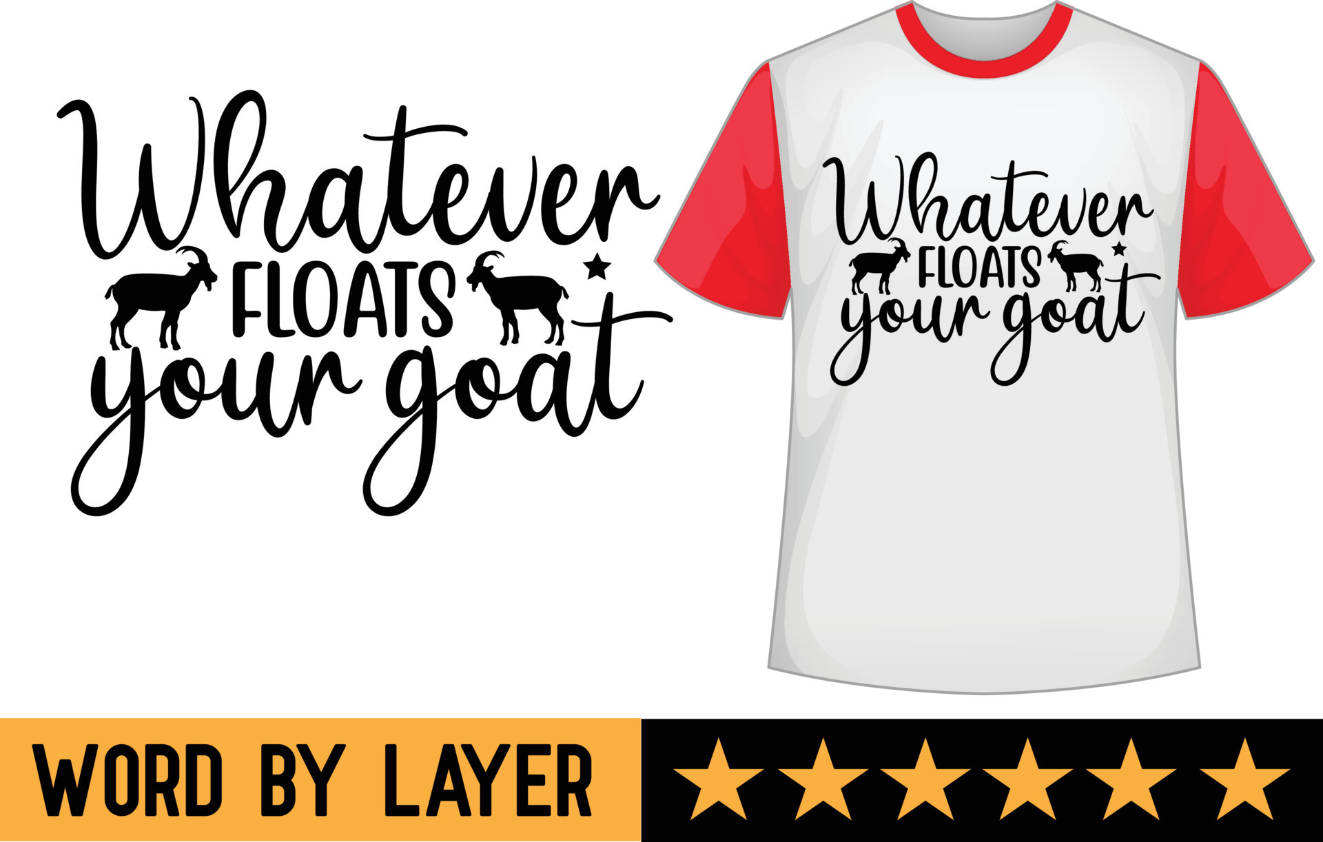 Whatever floats your goat svg t shirt design 20982114 Vector Art at