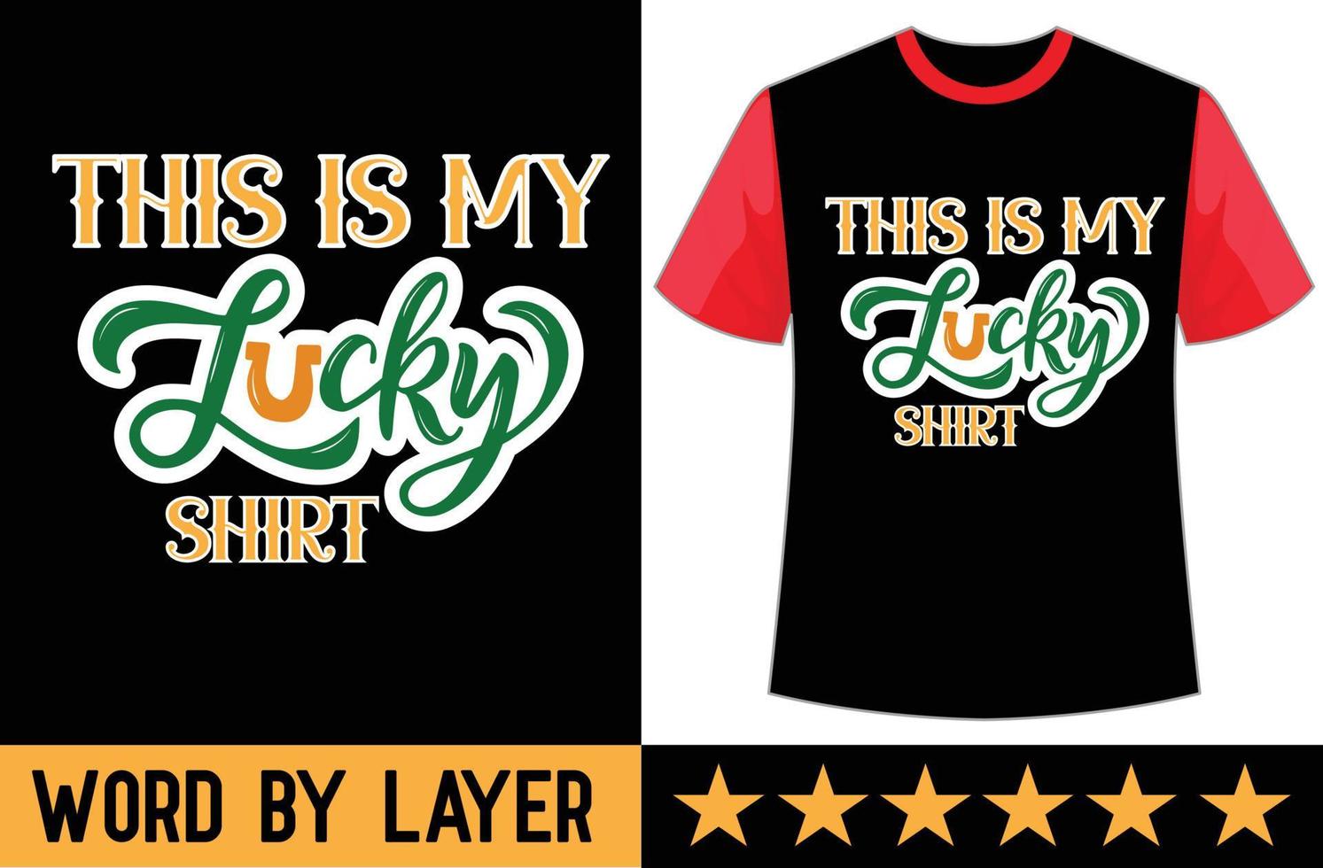 This Is My Lucky Shirt svg t shirt design vector