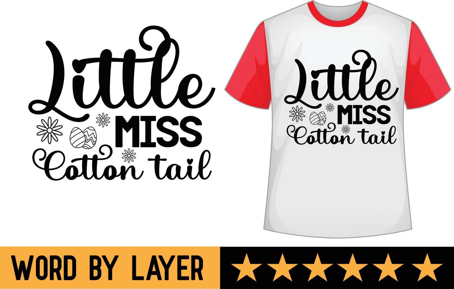 Little Miss Cotton Tail svg t shirt design vector