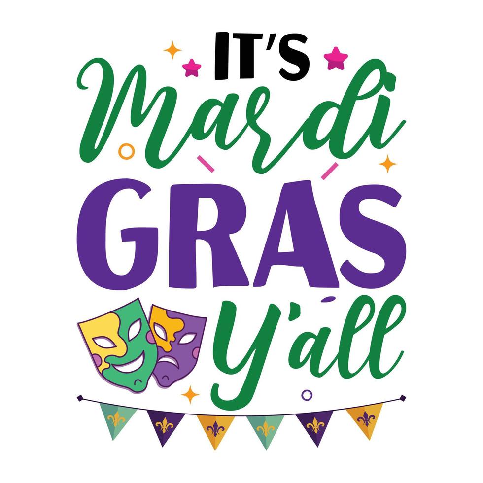 It's Mardi Gras y'all vector