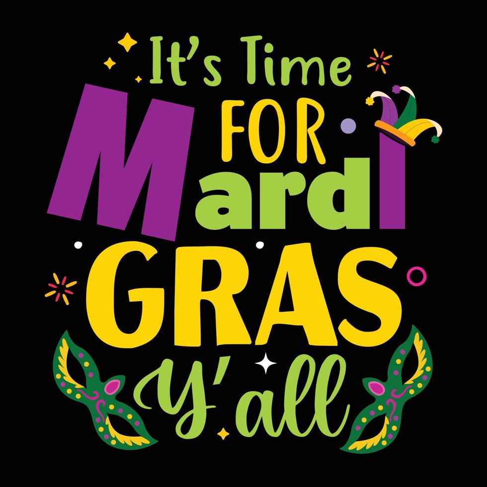 It's time for Mardi Gras y'all vector