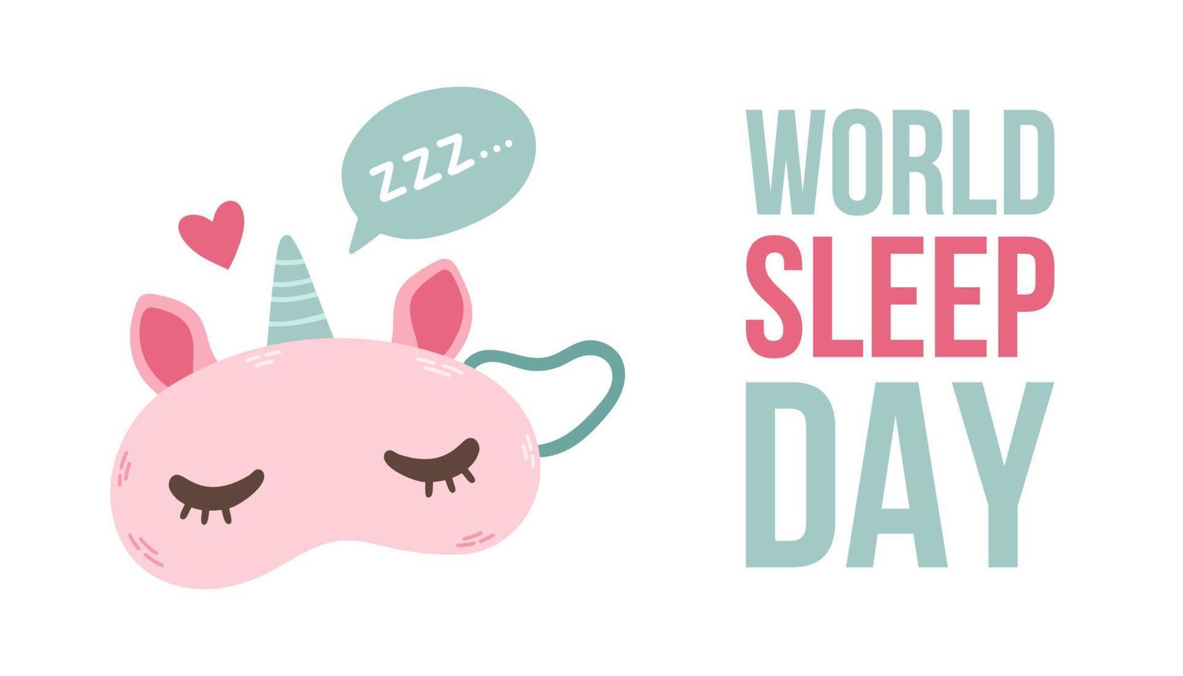 World Sleep Day postcard or banner. Vector illustration of a cute sleeping mask with text on an international holiday