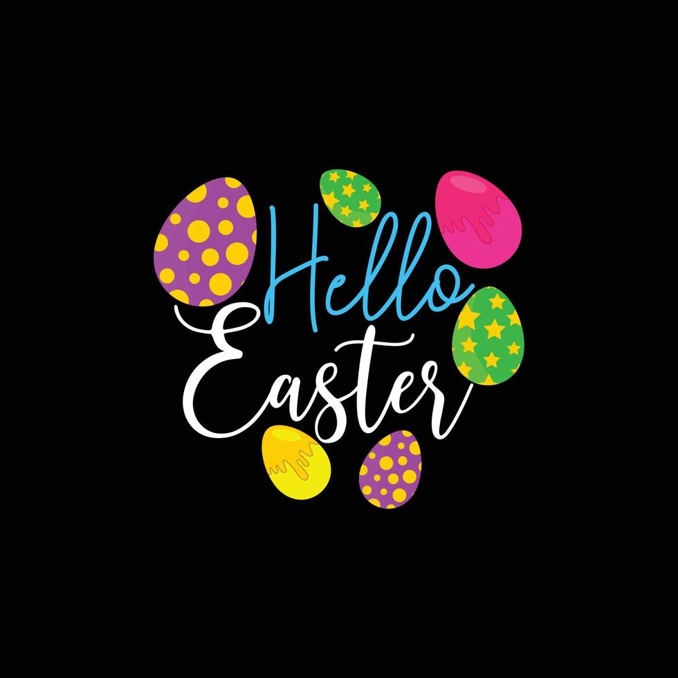 Hello Easter  vector t-shirt design. Easter t-shirt design. Can be used for Print mugs, sticker designs, greeting cards, posters, bags, and t-shirts