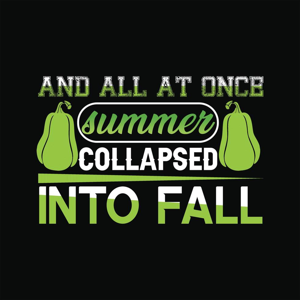 Fall T-Shirt Design vector