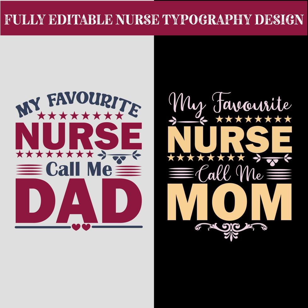 Nurse mom dad typography t shirt design vector