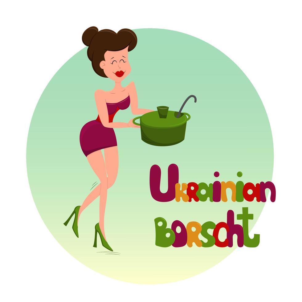 Nice woman carries kitchen pot of Ukrainian borscht. The housewife made the soup. Ukrainian spadshchina is borscht. Vector cartoon illustration.