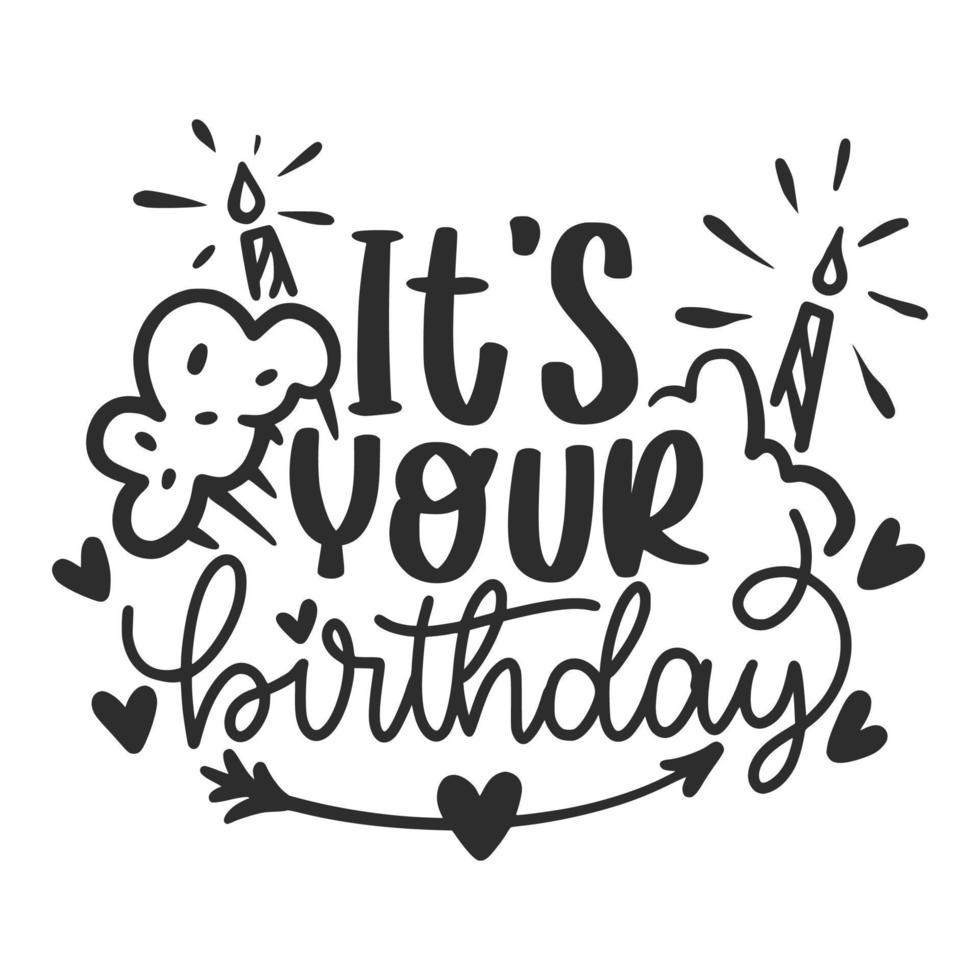 Birthday Party Lettering Quotes for Poster and T-Shirt Design vector