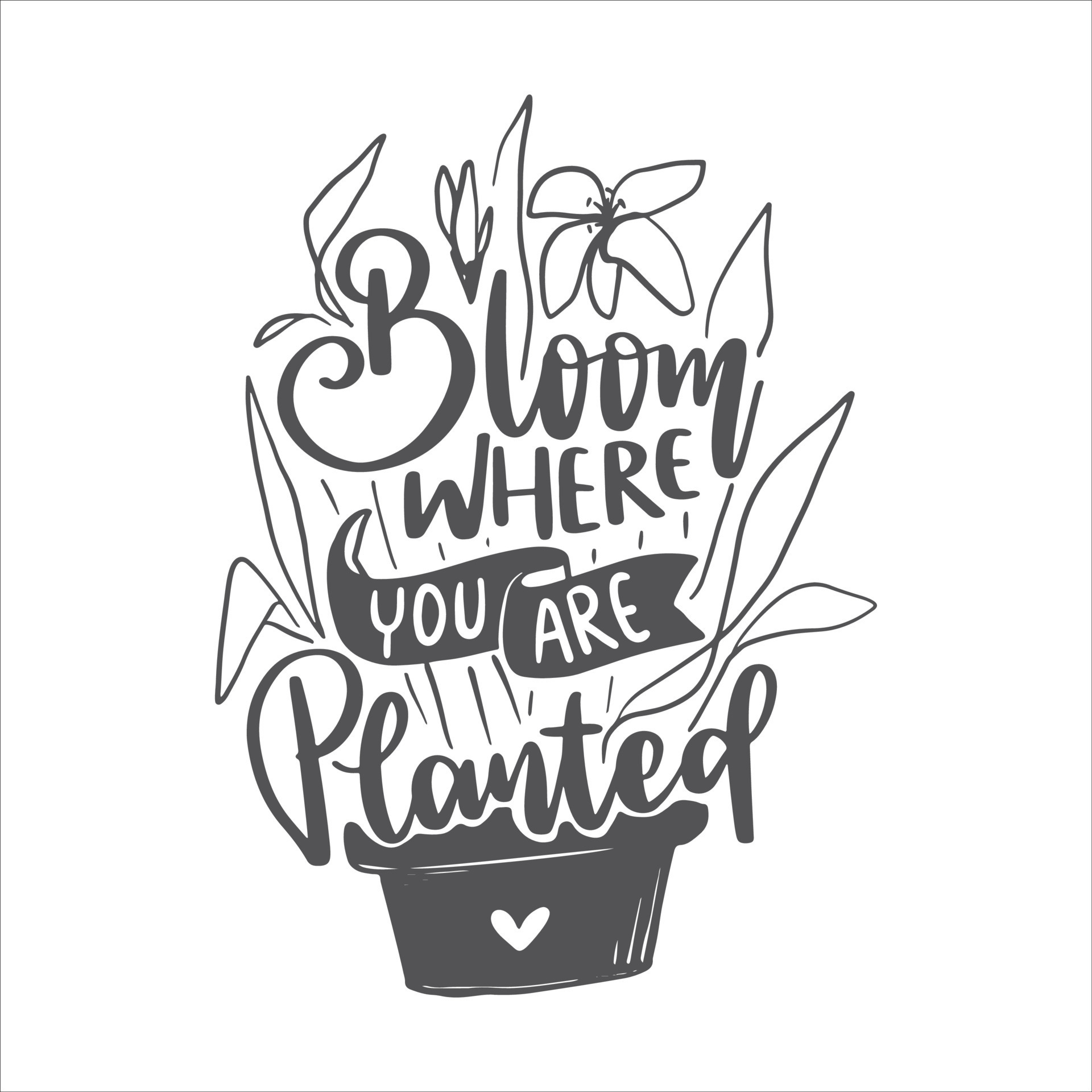 Motivational Inspirational Quotes. Blooming Flower Floral Lettering