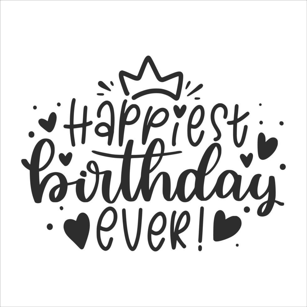 Birthday Party Lettering Quotes for Poster and T-Shirt Design vector