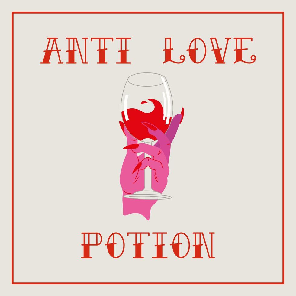 Valentines gift card anti love concept. Glass of wine and cynical sassy phrase. Cute pink girlish vector illustration. llustration of a Valentine's Day.