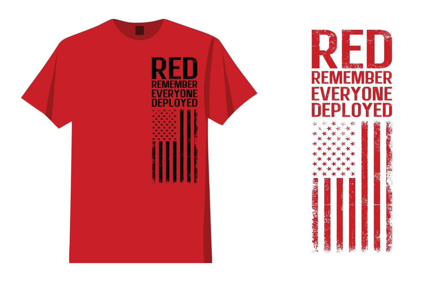 Remember Everyone Deployed With American Flag T Shirt Design vector