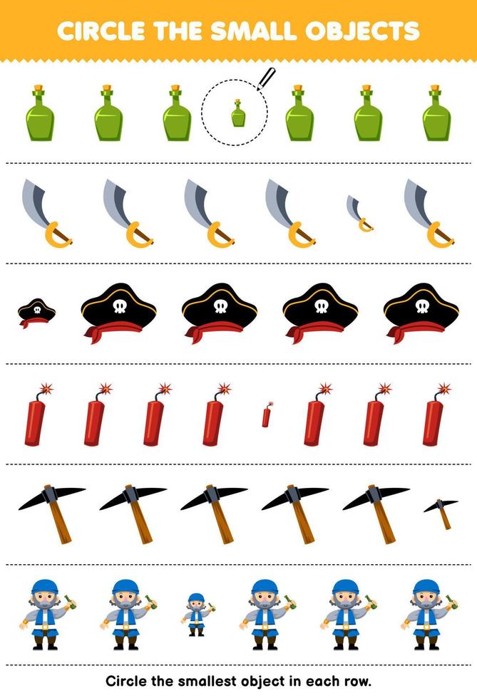 Education game for children circle the smallest object in each row of cute cartoon bottle sword hat dynamite pickaxe printable pirate worksheet vector