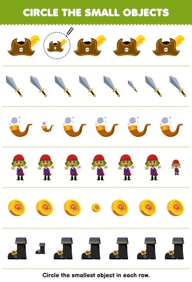 Education game for children circle the smallest object in each row of cute cartoon hat sword pipe coin boot printable pirate worksheet vector