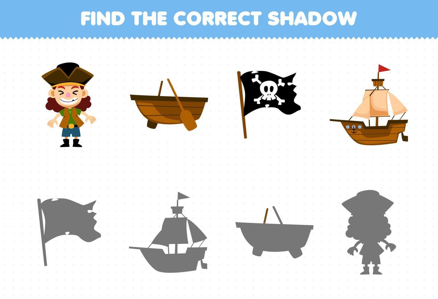 Education game for children find the correct shadow set of cute cartoon boy boat flag and ship printable pirate worksheet vector