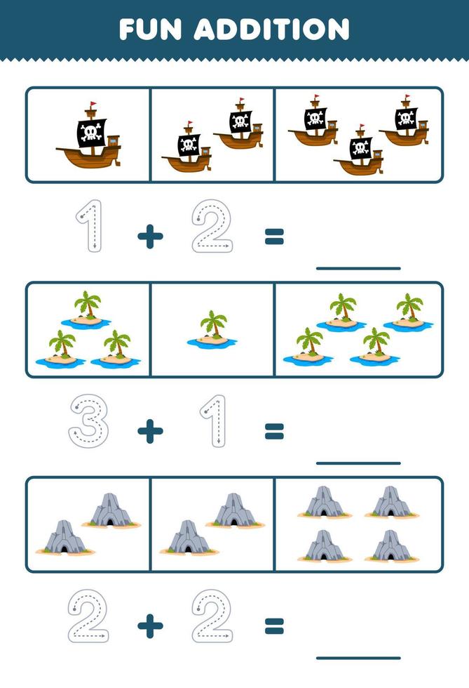 Education game for children fun addition by counting and tracing the number of cute cartoon ship island and cave printable pirate worksheet vector