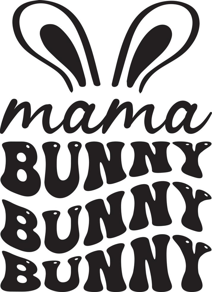 mama Bunny Bunny Bunny vector