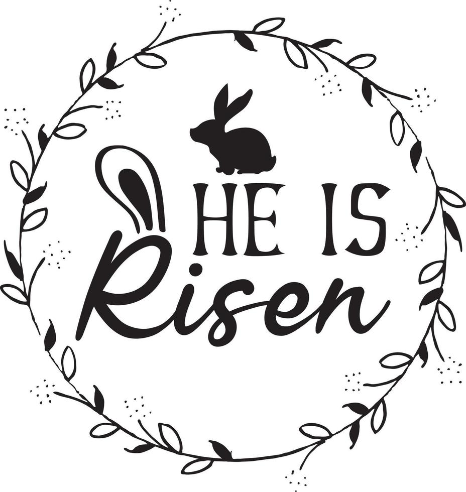 He is Risen t-shirt vector