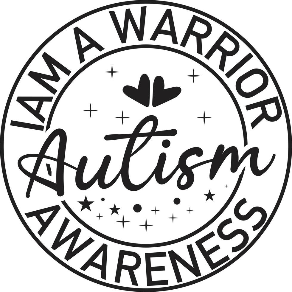 Iam A Warrior Autism Awareness vector