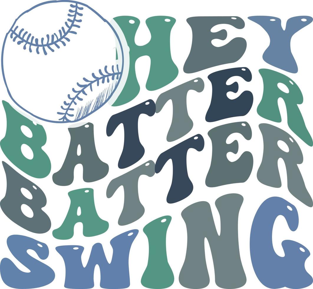 Hey Batter Batter Swing vector